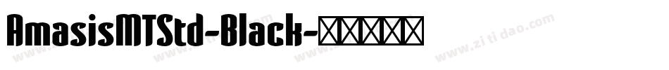 AmasisMTStd-Black字体转换