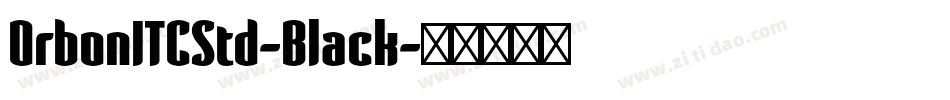 OrbonITCStd-Black字体转换