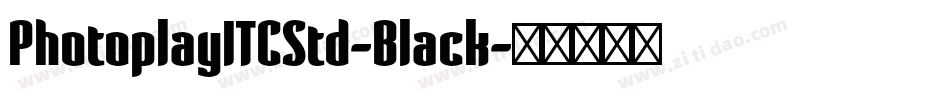 PhotoplayITCStd-Black字体转换