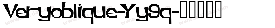 Veryoblique-Yy9q字体转换