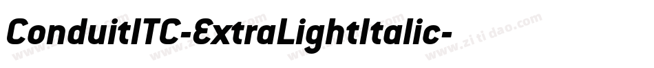 ConduitITC-ExtraLightItalic字体转换