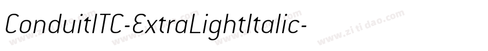 ConduitITC-ExtraLightItalic字体转换