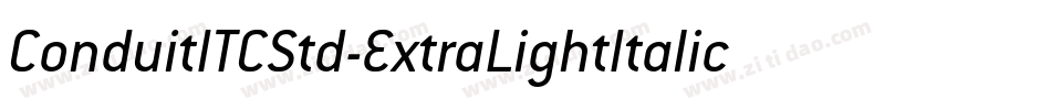 ConduitITCStd-ExtraLightItalic字体转换