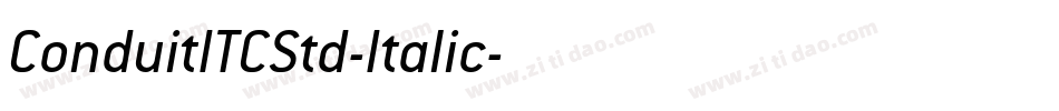 ConduitITCStd-Italic字体转换