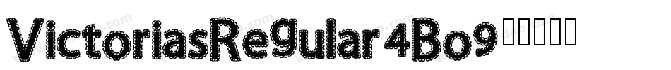 VictoriasRegular-4Bo9字体转换