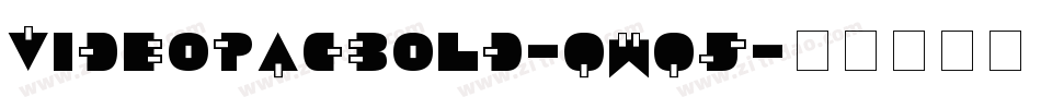 VideopacBold-qWq5字体转换
