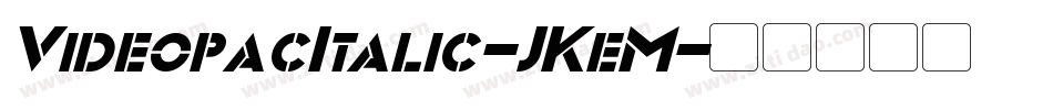VideopacItalic-JKeM字体转换