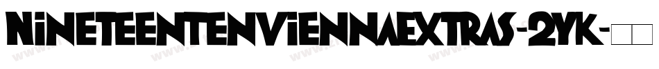 NineteenTenViennaExtras-2YK字体转换
