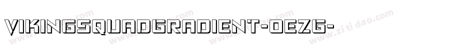 VikingSquadGradient-0ezG字体转换