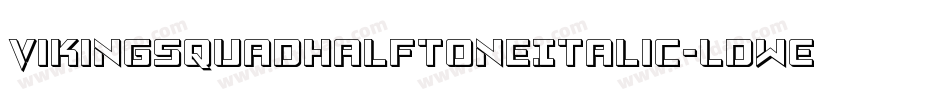 VikingSquadHalftoneItalic-LdwE字体转换
