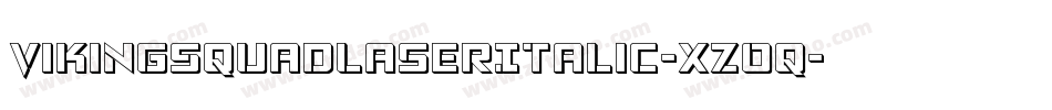 VikingSquadLaserItalic-xzOq字体转换