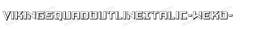 VikingSquadOutlineItalic-WEKO字体转换
