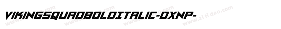 VikingSquadBoldItalic-OXnp字体转换
