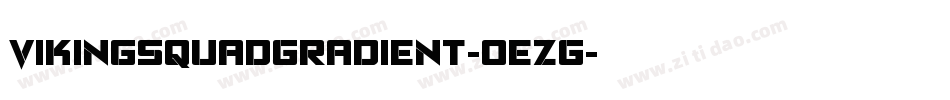 VikingSquadGradient-0ezG字体转换