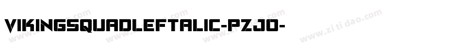 VikingSquadLeftalic-pzjO字体转换