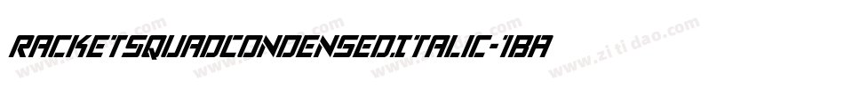 RacketSquadCondensedItalic-1BAe字体转换