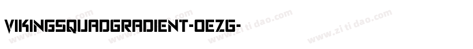 VikingSquadGradient-0ezG字体转换