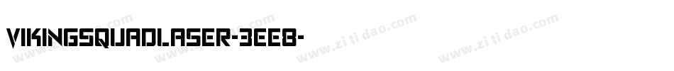 VikingSquadLaser-3Ee8字体转换