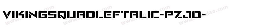 VikingSquadLeftalic-pzjO字体转换