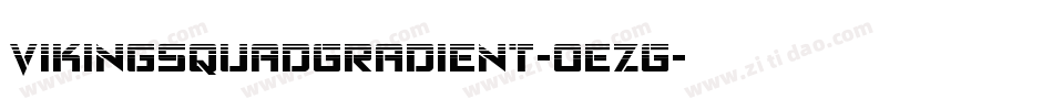 VikingSquadGradient-0ezG字体转换