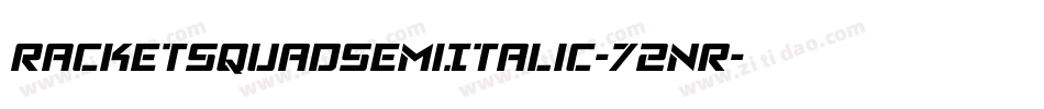 RacketSquadSemiItalic-72nR字体转换