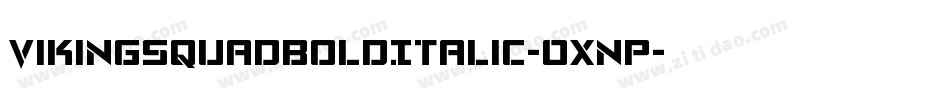 VikingSquadBoldItalic-OXnp字体转换