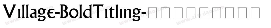 Village-BoldTitling字体转换