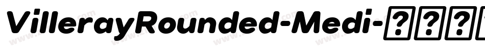 VillerayRounded-Medi字体转换