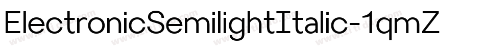 ElectronicSemilightItalic-1qmZ字体转换