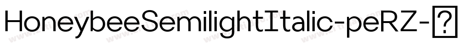 HoneybeeSemilightItalic-peRZ字体转换
