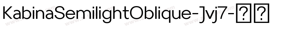 KabinaSemilightOblique-Jvj7字体转换