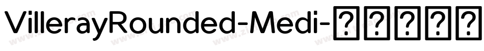 VillerayRounded-Medi字体转换