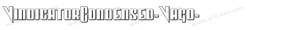VindicatorCondensed-Vag0字体转换