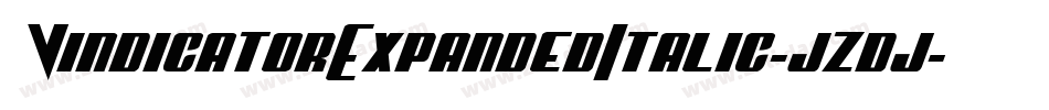 VindicatorExpandedItalic-jzdj字体转换