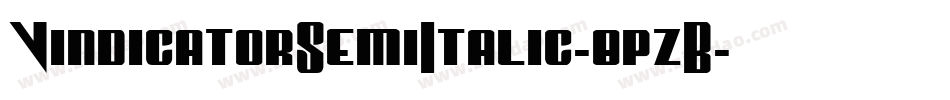 VindicatorSemiItalic-8pzB字体转换