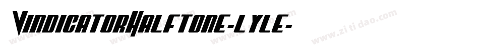 VindicatorHalftone-lyle字体转换