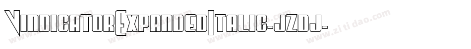 VindicatorExpandedItalic-jzdj字体转换