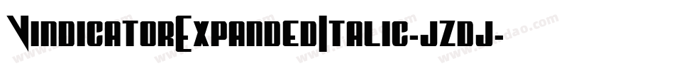 VindicatorExpandedItalic-jzdj字体转换