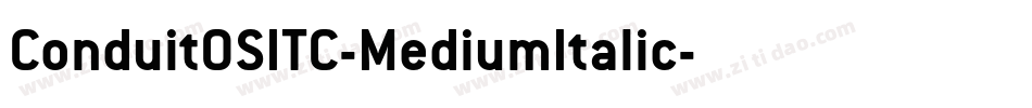 ConduitOSITC-MediumItalic字体转换
