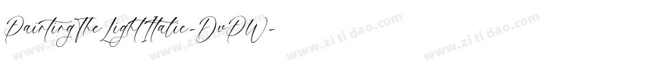 PaintingTheLightItalic-DvPW字体转换