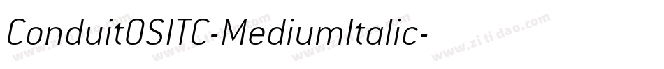 ConduitOSITC-MediumItalic字体转换