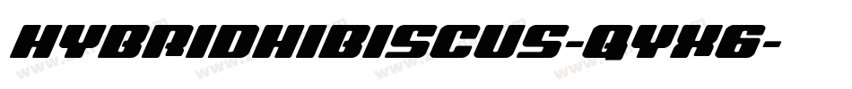 HybridHibiscus-qYx6字体转换