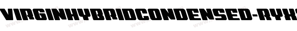 VirginHybridCondensed-RYX3字体转换