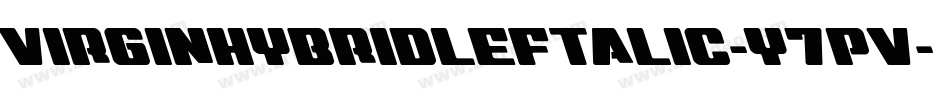 VirginHybridLeftalic-Y7Pv字体转换