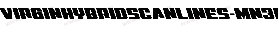 VirginHybridScanlines-Mn3r字体转换