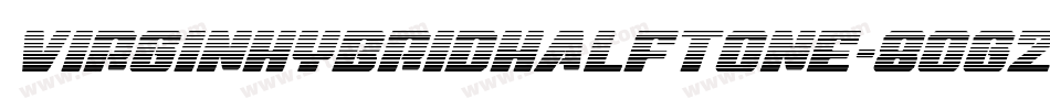 VirginHybridHalftone-8ogz字体转换