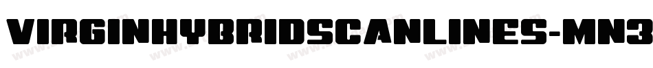 VirginHybridScanlines-Mn3r字体转换