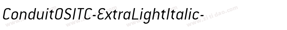 ConduitOSITC-ExtraLightItalic字体转换