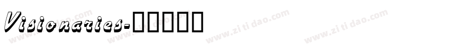 Visionaries字体转换