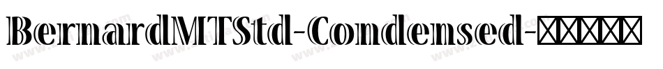 BernardMTStd-Condensed字体转换
